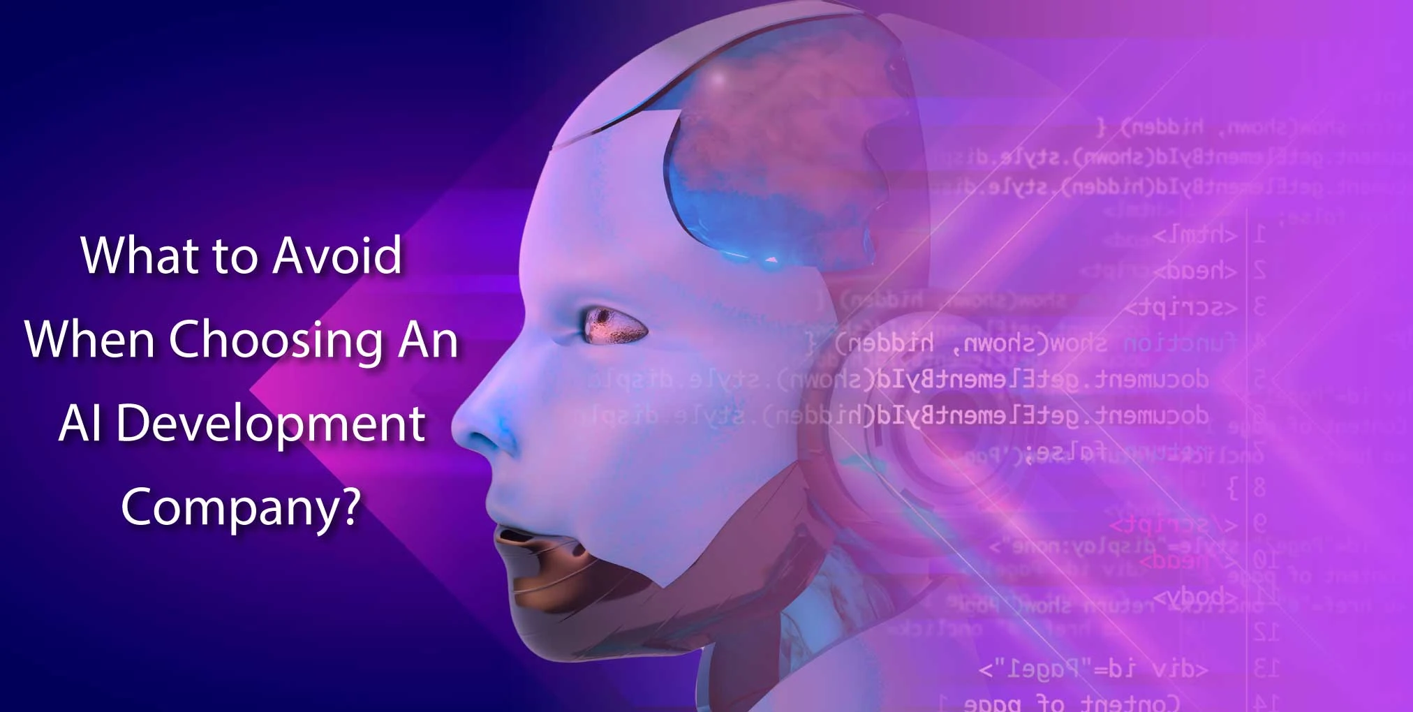 What to avoid when choosing an AI development company?