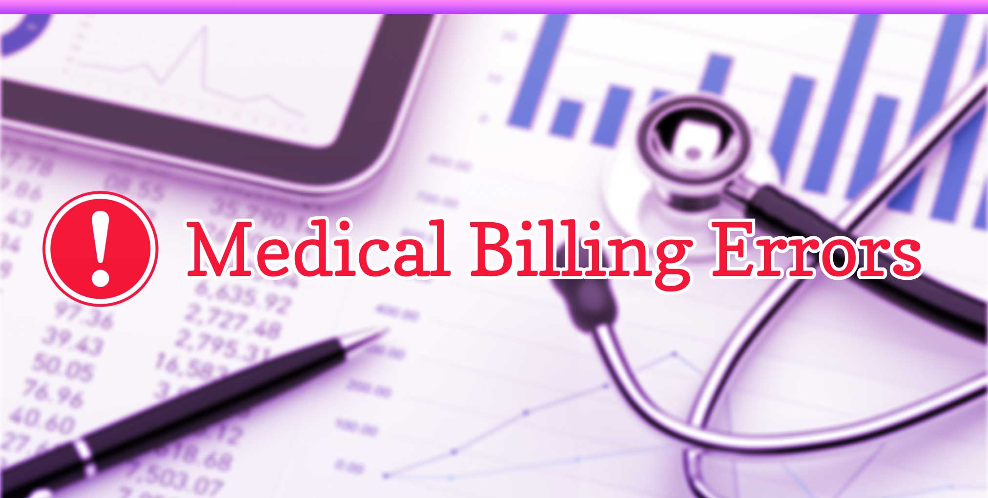 Top 10 Most Common Medical Billing Errors and How to Avoid Them